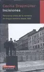 INCISIONES: PANORAMA CRÍTICO DE LA LITERATURA EN LENGUA ALEMANA DESDE 1945