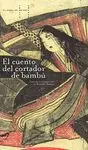 EL CUENTO DEL CORTADOR DE BAMBU