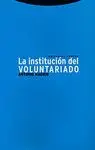 LA INSTITUCION DEL VOLUNTARIADO