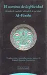 EL CAMINO DE LA FELICIDAD: KITÂB AL-TANBIH 'ALÀ SABÎL AL-SA'ADA