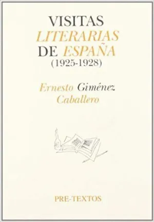 VISITAS LITERARIAS DE ESPAÑA (1925-1928)