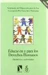 EDUCAR EN Y PARA LOS DERECHOS HUMANOS: DINÁMICAS Y ACTIVIDADES