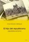 EL HIJO DEL REPUBLICANO (APOSTÓLICO-ROMANO)