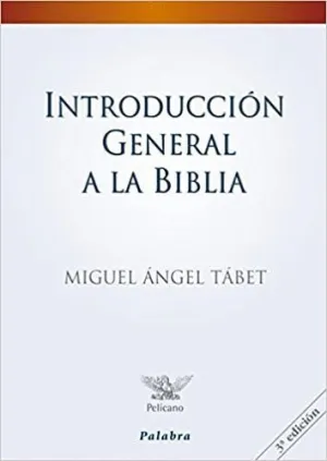 INTRODUCCION GENERAL A LA BIBLIA