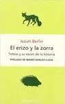 EL ERIZO Y LA ZORRA: TOLSTOI Y SU VISION DE LA HISTORIA