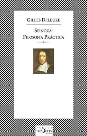 SPINOZA: FILOSOFÍA PRÁCTICA