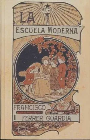 LA ESCUELA MODERNA