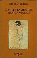 LOS TESTAMENTOS TRAICIONADOS