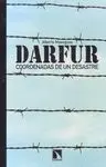 DARFUR: COORDENADAS DE UN DESASTRE