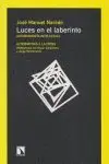 LUCES EN EL LABERINTO: <BR>