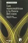 ¿QUE SABEMOS DE?: LAS MATEMATICAS Y LA FISICA DEL CAOS