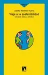 VIAJE A LA SOSTENIBILIDAD. UNA GUIA PARA LA ESCUELA