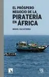 EL PROSPERO NEGOCIO DE LA PIRATERIA EN AFRICA