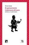 EL PENSAMIENTO TRADICIONAL AFRICANO  <BR>