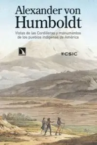 VISTAS DE LAS CORDILLERAS Y MONUMENTOS DE LOS PUEBLOS INDÍGENAS DE AMÉRICA