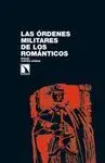 LAS ORDENES MILITARES DE LOS ROMANTICOS