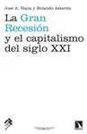 LA GRAN RECESION Y EL CAPITALISMO DEL SIGLO XXI