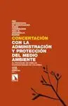 CONCERTACION CON LA ADMINISTRACION Y PROTECCION DEL MEDIO AMBIENTE