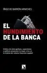 EL HUNDIMIENTO DE LA BANCA