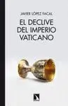 EL DECLIVE DEL IMPERIO VATICANO