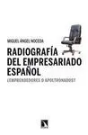 RADIOGRAFIA DEL EMPRESARIADO ESPAÑOL: ¿EMPRENDEDORES O APOLTRONADOS?