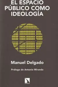 EL ESPACIO PÚBLICO COMO IDEOLOGÍA