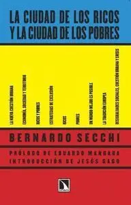 LA CIUDAD DE LOS RICOS Y LA CIUDAD DE LOS POBRES