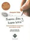 BUENOS DIAS Y BUENA LETRA: CÓMO TRANSFORMAR TU ESCRITURA PARA MEJORAR TU VIDA