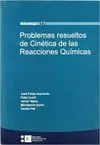 PROBLEMAS RESUELTOS DE CINETICA DE LAS REACCIONES QUIMICAS