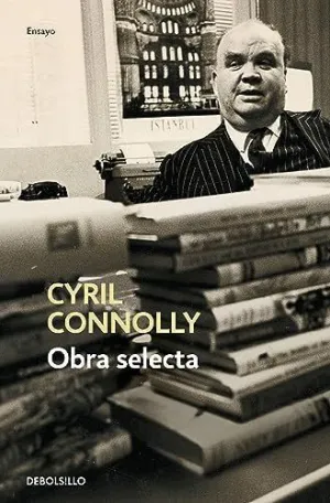 OBRA SELECTA - CYRIL CONNOLLY