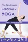 ALTO RENDIMIENTO DEPORTIVO Y YOGA