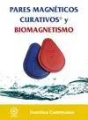 PARES MAGNETICOS CURATIVOS Y BIOMAGNETISMO