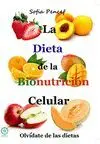 LA DIETA DE LA BIONUTRICIÓN CELULAR