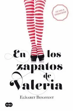 EN LOS ZAPATOS DE VALERIA (SAGA VALERIA  1)