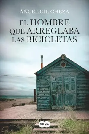 EL HOMBRE QUE ARREGLABA LAS BICICLETAS