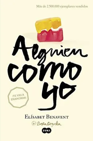 ALGUIEN COMO YO (MI ELECCIÓN  3)