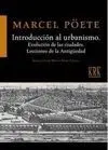 INTRODUCCIÓN AL URBANISMO: EVOLUCIÓN DE LAS CIUDADES. LECCIONES DE LA ANTIGÜEDAD