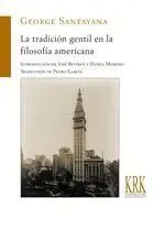 LA TRADICIÓN GENTIL EN LA FILOSOFÍA AMERICANA