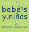 RECETAS PARA BEBES Y NIÑOS