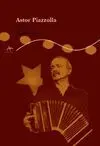 ASTOR PIAZZOLLA