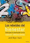 LOS REBELDES DEL BIENESTAR