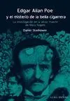 EDGAR ALLAN POE Y EL MISTERIO DE LA BELLA CIGARRERA