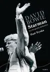 DAVID BOWIE STARMAN: LA BIOGRAFÍA DEFINITIVA