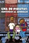 UNA DE PIRATAS: NINTENDOS AL ABORDAJE