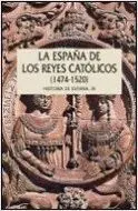 LA ESPAÑA DE LOS REYES CATÓLICOS (1474-1520)