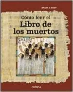 CÓMO LEER EL LIBRO DE MUERTOS