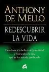 REDESCUBRIR LA VIDA: <BR>