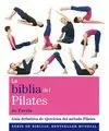 LA BIBLIA DEL PILATES: GUÍA DEFINITIVA DE EJERCICIOS DEL MÉTODO PILATES