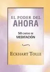 EL PODER DEL AHORA: 50 CARTAS DE MEDITACIÓN