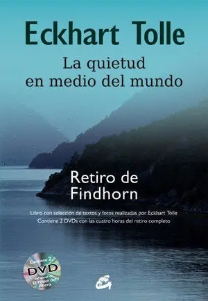 LA QUIETUD EN MEDIO DEL MUNDO : RETIRO DE FINDHORN